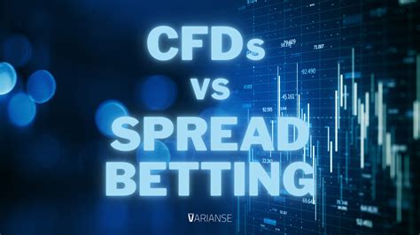 cfd vs spread bet.